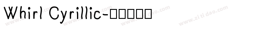 Whirl Cyrillic字体转换